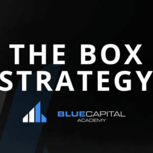 Blue Capital Academy – The Box Strategy