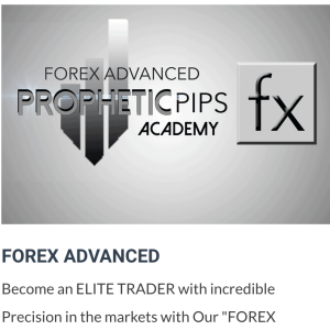 Prophetic Pips Academy – Forex Advanced